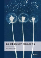 La Ballade Des Aujourd'Hui