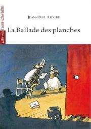 La Ballade Des Planches