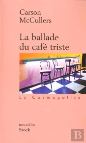 La Ballade Du Cafe Triste