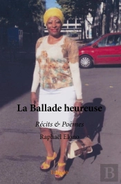 La Ballade Heureuse : Récits & Poèmes