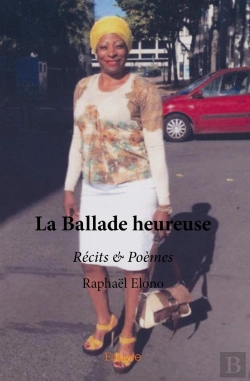 Bertrand.pt - La Ballade Heureuse : Récits & Poèmes