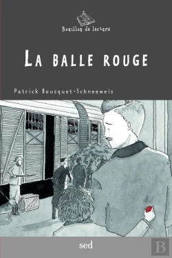 Bertrand.pt - La Balle Rouge - 1 Roman