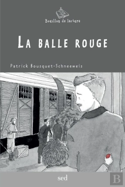 Bertrand.pt - La Balle Rouge - 30 Romans + Fr