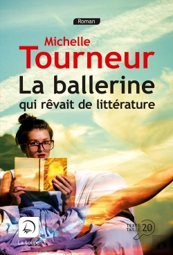 Bertrand.pt - La Ballerine Qui Revait De Litterature