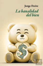 La Banalidad Del Bien