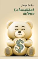 La Banalidad Del Bien