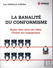 La Banalité Du Conformisme