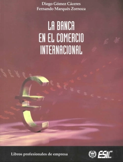 Bertrand.pt - La Banca En El Comercio Internacional
