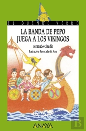 La Banda De Pepo Juega A Los Vikingos