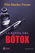 La Banda Del Botox La