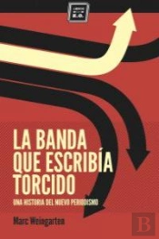 La Banda Que Escribía Torcido