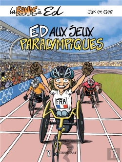 Bertrand.pt - La Bande À Ed Tome 8 : Ed Aux Jeux Paralympiques