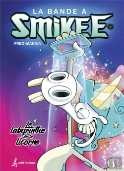 Bertrand.pt - La Bande À Smikee Tome 7 : Le Labyrinthe De La Licorne