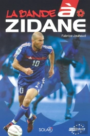La Bande A Zidane