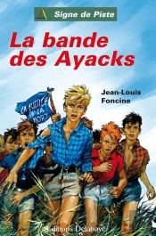 La Bande Des Ayacks
