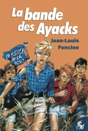 La Bande Des Ayacks