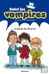 La Bande Des Bizarres