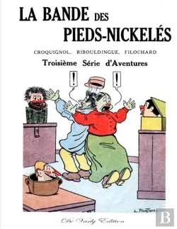 Bertrand.pt - La Bande Des Pieds-Nickelés ; Troisième Série D'Aventures