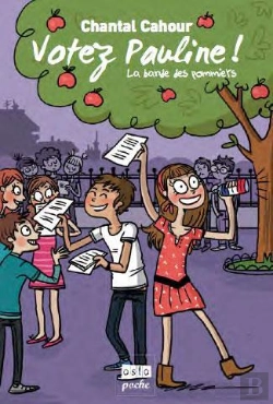 Bertrand.pt - La Bande Des Pommiers T.1 : Votez Pauline !