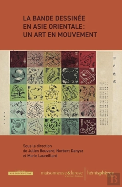 Bertrand.pt - La Bande Dessinée En Asie Orientale : Un Art En Mouvement