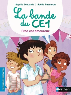 Bertrand.pt - La Bande Du Ce1 : Fred Est Amoureux