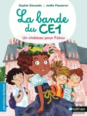 La Bande Du Ce1 : Le Château De Fatou
