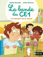 La Bande Du Ce1 : Le Hamster De La Classe