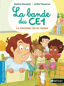 Bertrand.pt - La Bande Du Ce1 : Le Hamster De La Classe