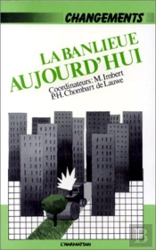La Banlieue Aujourd'Hui