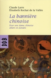 La Bannière Chinoise ; Pour Une Dame Chinoise Allant En Paradis