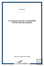 La Banque Dans Un Système Financier Islamique
