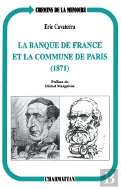 La Banque De France Et La Commune De Paris : 1871