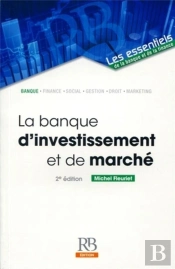 La Banque D'Investissement Et De Marché (2e Édition)