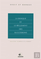 La Banque Et Le Reglement Des Successions