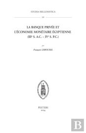 La Banque Privee Et L'Economie Monetaire Egyptienne (Iiie S. A.C. - Ive S. P.C.)