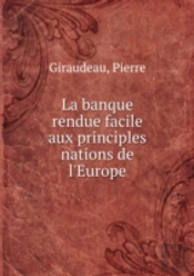 La Banque Rendue Facile Aux Principles Nations De L'Europe