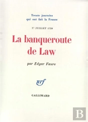 La Banqueroute De Law (17 Juillet 1720)