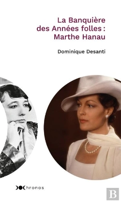 Bertrand.pt - La Banquière Des Années Folles : Marthe Hanau ; Biographie