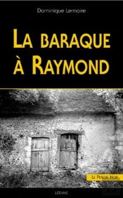 La Baraque À Raymond
