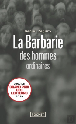Bertrand.pt - La Barbarie Des Hommes Ordinaires : Ces Criminels Qui Pourraient Être Nous