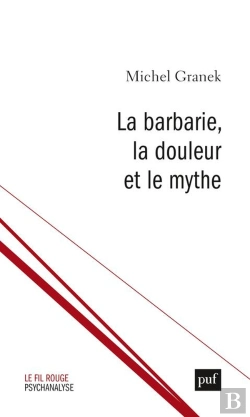 Bertrand.pt - La Barbarie, La Douleur Et Le Mythe