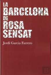 La Barcelona De Rosa Sensat