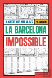 La Barcelona Impossible