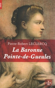 La Baronne Pointe De Gueule