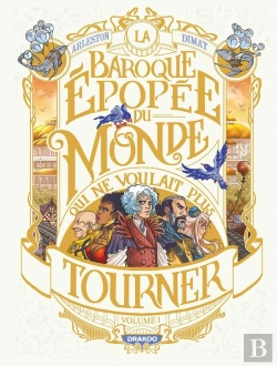 Bertrand.pt - La Baroque Épopée Du Monde Qui Ne Voulait Plus Tourner Tome 1