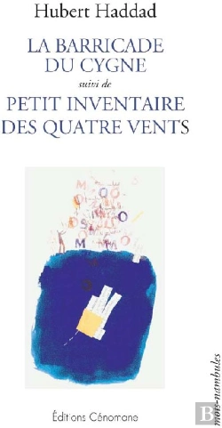 Bertrand.pt - La Barricade Du Cygne ; Petit Inventaire Des Quatre Vents