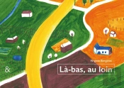 Là-Bas, Au Loin