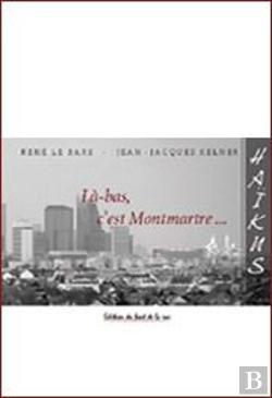 Bertrand.pt - Là-Bas, C'Est Montmartre...