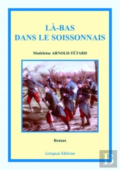 Là-Bas Dans Le Soissonnais
