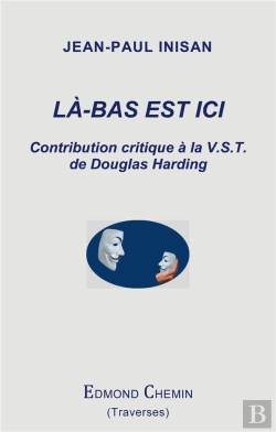 Bertrand.pt - La Bas Est Ici - Contribution Critique A La V S